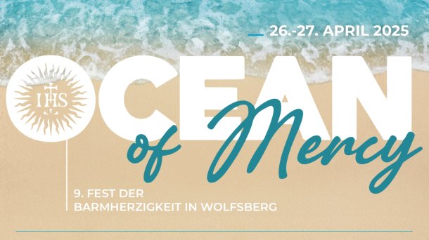 Bild: Vorankündigung: Ocean of Mercy – Das unvergessliche Gebetswochenende Kärntens!